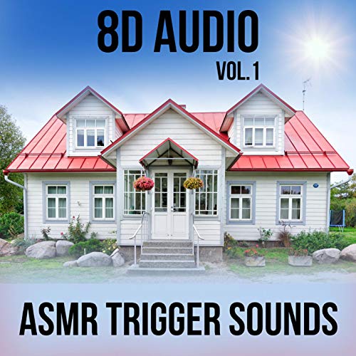 ASMR Trigger Sounds 8D Audio Vol. 1 Alexa ASMR 8D Audio, Asmr Household Sounds