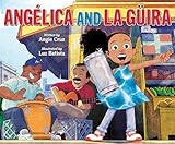 Angélica and la Güira