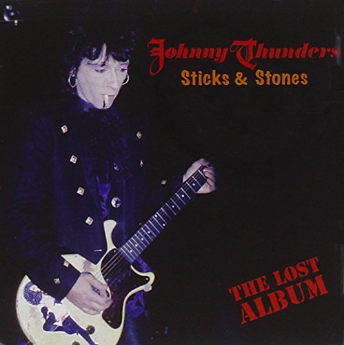 Sticks and Stones: The Lost Album Sticks and Stones: The Lost Album