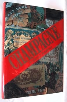 Champagne by William I. Kaufman (1987) Hardcover