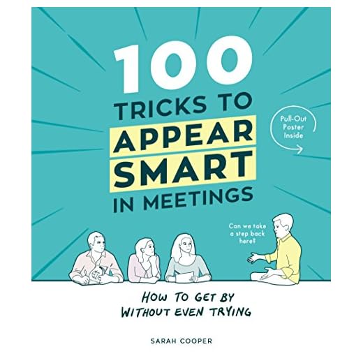 100 Tricks to Appear Smart In Meetings
