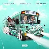  Party Bus [Explicit]