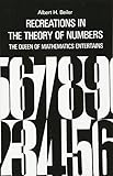  Recreations in the Theory of Numbers (Dover Recreational Math) by A.H. Beiler (13-Mar-1999) Paperback