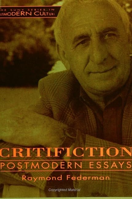 Critifiction: Postmodern Essays (Suny Series in Postmodern Culture)