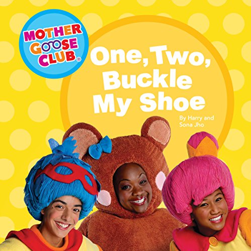 Mother Goose Club - Board Book - One, Two, Buckle My Shoe