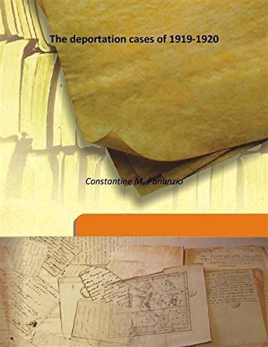 The deportation cases of 1919-1920 1970 [Hardcover]