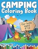 Camping Coloring Book: A Kids Camping Book With Cute Illustrations of Kids Camping, Camping Gear,...