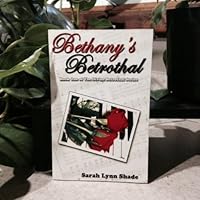 Bethany's Betrothal: Book One of the Divine Betrothal Series 0978870301 Book Cover