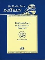 FasTrain--Purchase/Sale of Residential Property, Fourth Edition 1422432823 Book Cover