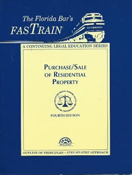 FasTrain--Purchase/Sale of Residential Property, Fourth Edition