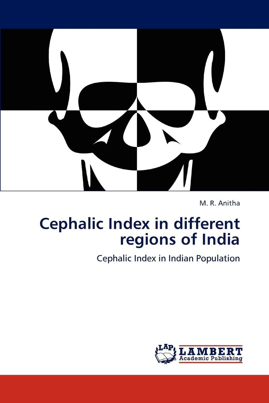 Cephalic Index in different regions of India: Cephalic Index in Indian Population
