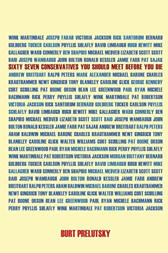 Sixty Seven Conservatives You Should Meet Before You Die