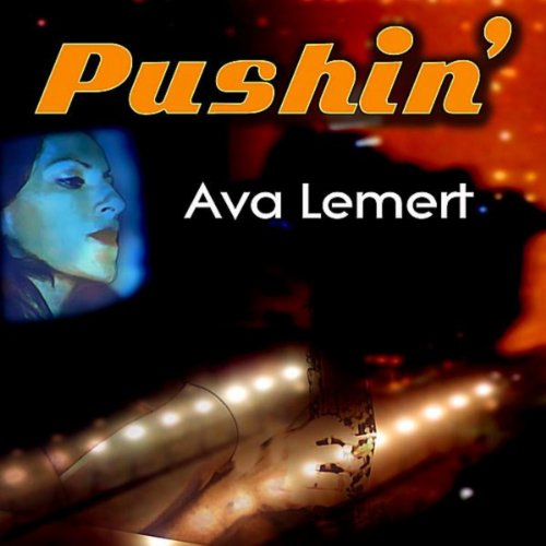 Play Pushin By Ava Lemert On Amazon Music