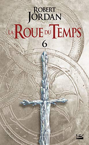 Télécharger Le Dragon Réincarné - Deuxième partie: La Roue du Temps, T6 PDF