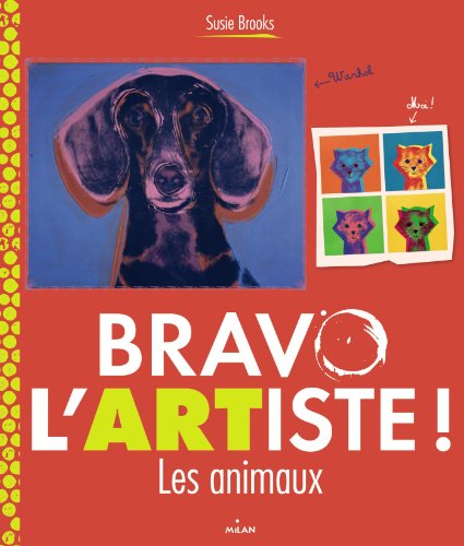 Télécharger Bravo l'artiste ! Les animaux PDF Ebook En Ligne