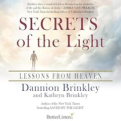 Secrets of the Light Audiolibro Por Dannion Brinkley, Kathryn Brinkley arte de portada