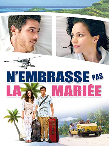 N'embrasse pas la mariée