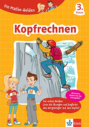 Die Mathe-Helden Kopfrechnen 3. Klasse: Mathematik...