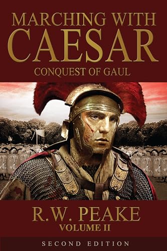 Marching With Caesar: Conquest of Gaul