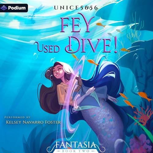 Fey Used Dive!: A Slice-of-Life LitRPG Audiolibro Por unice5656 arte de portada