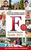  Feinschmecker Guide 2011 (Feinschmecker Restaurantführer)