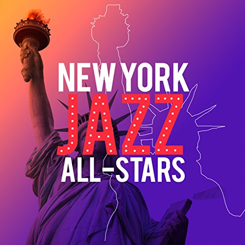 New York Jazz AllStars by Smooth Jazz & Smooth Jazz AllStars on