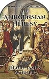 The Albigensian Heresy (Studies in Church History)