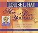 How to Love Yourself: Cherishing the Incredible Miracle That You are (CD-Audio) - Common