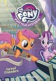 My Little Pony: Ponyville Mysteries: Cursed Crusaders (Ponyville Mysteries, 5)
