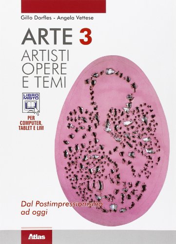 Arte. Artisti, opere e temi. Per le Scuole superiori. Con espansione online: 3 Arte. Artisti, opere e temi. Per le Scuole superiori. Con espansione online: 3