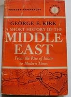 A short history of the Middle East, from the rise of Islam to modern times B0006BY946 Book Cover