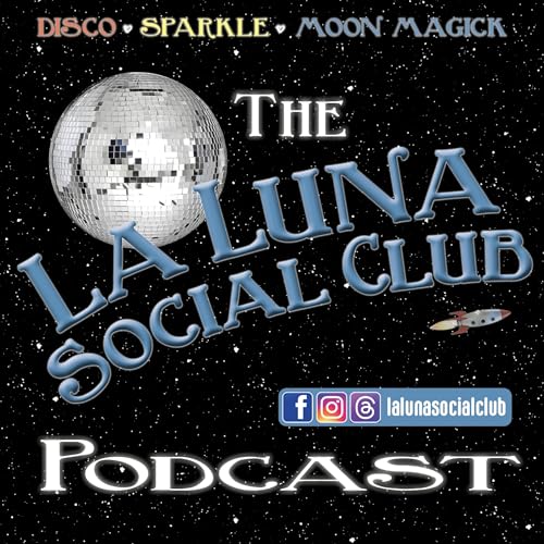 Page de couverture de The La Luna Social Club Podcast