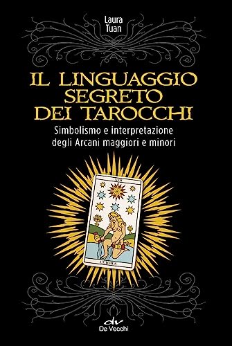 Il linguaggio segreto dei tarocchi