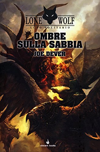 Ombre sulla sabbia. Lupo Solitario. Serie Kai: 5 Ombre sulla sabbia. Lupo Solitario. Serie Kai: 5