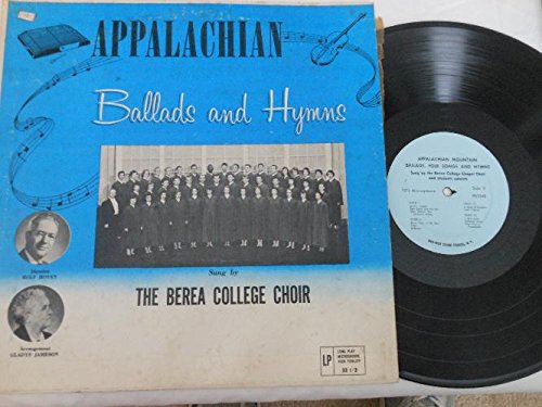 Appalachian Mountain Ballads, Folk Songs & Hymns