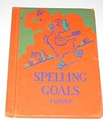 Spelling Goals Grade Three B000KS83TM Book Cover