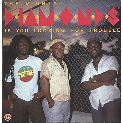 If You Looking For Trouble