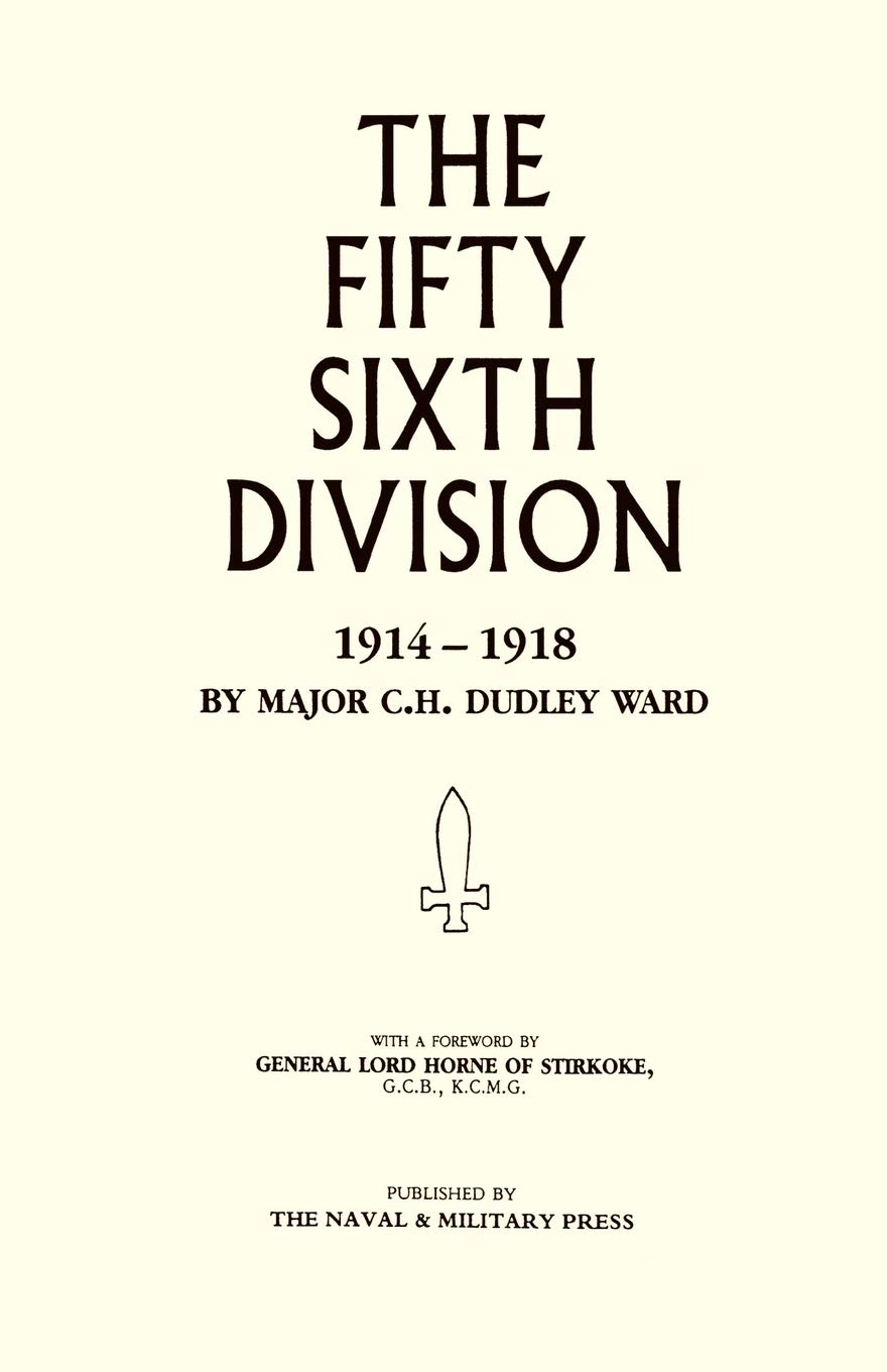 The Fifty Sixth Division: 1914-1918