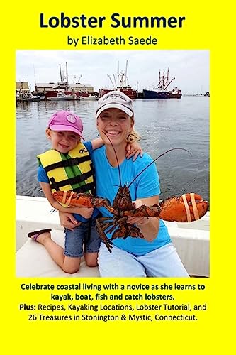 Lobster Summer: Adventures of a New Lobster Fisherman