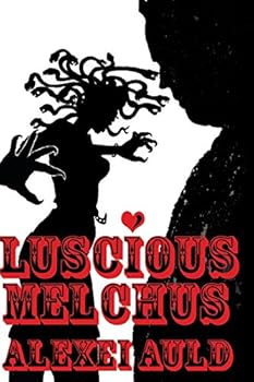 Paperback Luscious Melchus Book