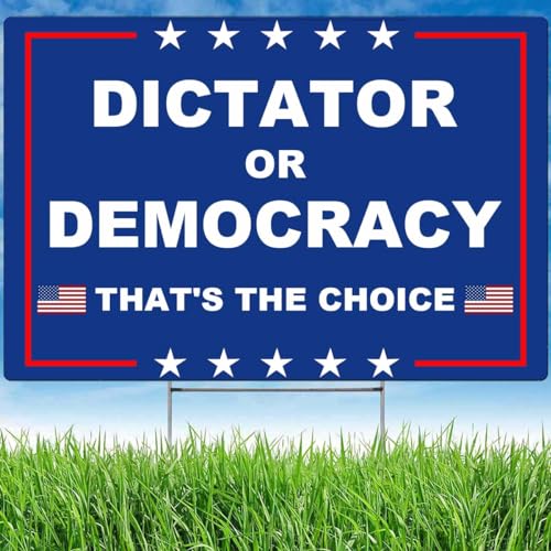 FEUENS Dictator or Democracy Yard Sign Fade Resistant Outdoor Decor with Metal H Stake for Outdoor...