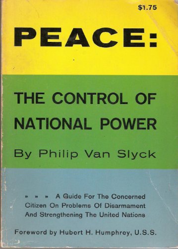 Peace: The Control of National Power B005KNIIZ6 Book Cover
