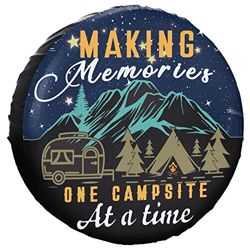 Image of Spare Tire Cover Making Memories One Campsite at A Time Waterproof for Jeep Trailer RV SUV Truck Camper Travel Trailer Accessories 14 inch