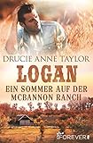  Logan: Ein Sommer auf der McBannon Ranch (McBannon-Brothers 1)