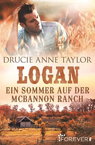 Logan: Ein Sommer auf der McBannon Ranch