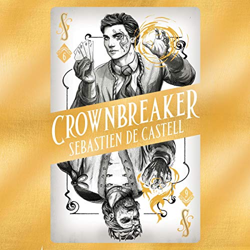 Crownbreaker by Sebastien de Castell episode artwork