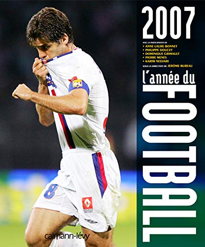 Télécharger L'Année du football 2007 -n 35 Livre eBook France