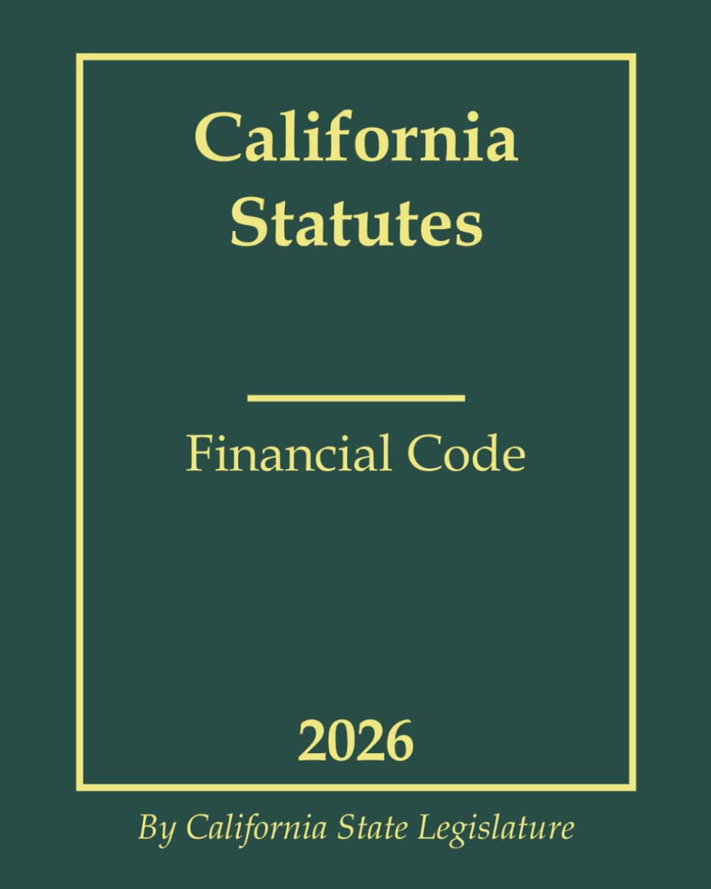 California Statutes - Financial Code 2026
