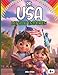 Entdecken Die Vereinigten Staaten sich amüsieren: Ein interaktives Kinderbuch über die USA – Geschichte, Kultur, Feste, Helden, Legenden, Quiz und Ausmalbilder