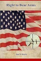 Right to Bear Arms 1514722542 Book Cover